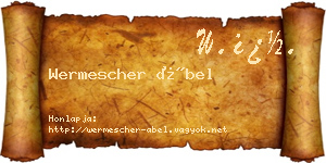 Wermescher Ábel névjegykártya